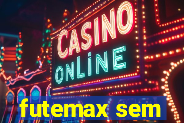 futemax sem